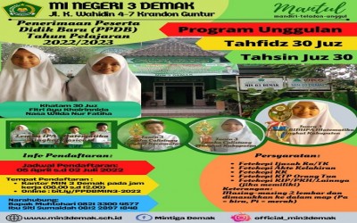 Penerimaan Peserta Didik Baru MIN 3 Demak Tahun Pelajaran 2022/2023